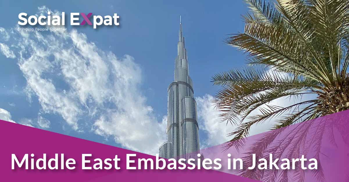 List of Middle East Embassies in Jakarta Social Expat