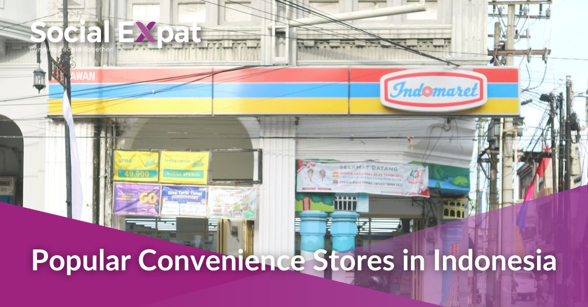 Popular Convenience Stores in Indonesia Social Expat