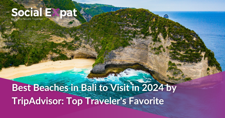 Best Beaches in Bali to Visit in 2024 by TripAdvisor: Top Traveler’s Favorite Best Beaches in Bali to Visit in 2024 by TripAdvisor: Top Traveler’s Favorite