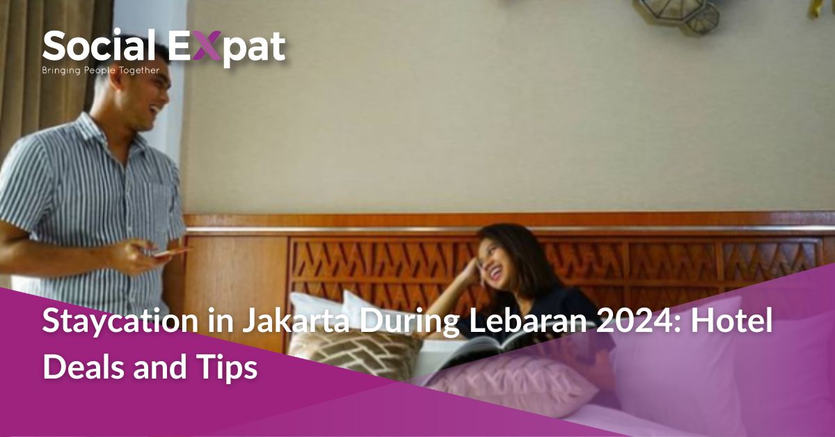 Menginap di Jakarta selama LeBron 2024: Penawaran dan Tips Hotel