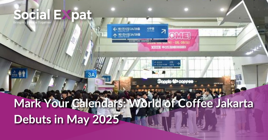 Mark Your Calendars: World of Coffee Jakarta Debuts in May 2025 ...
