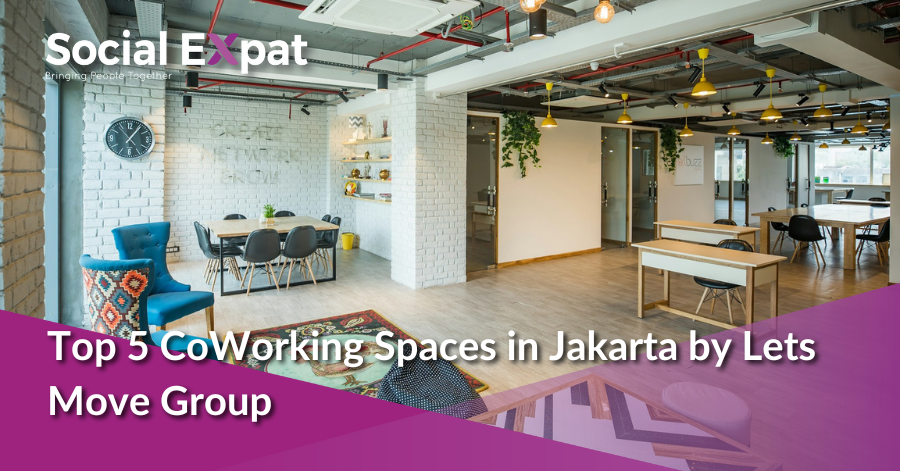 5 Coworking Space Terbaik di Jakarta oleh Let's Move Group