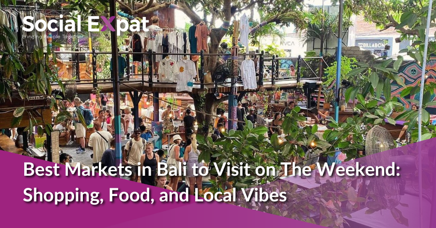 Best Markets in Bali to Visit on The Weekend: Shopping, Food, and Local Vibes Best Markets in Bali to Visit on The Weekend: Shopping, Food, and Local Vibes