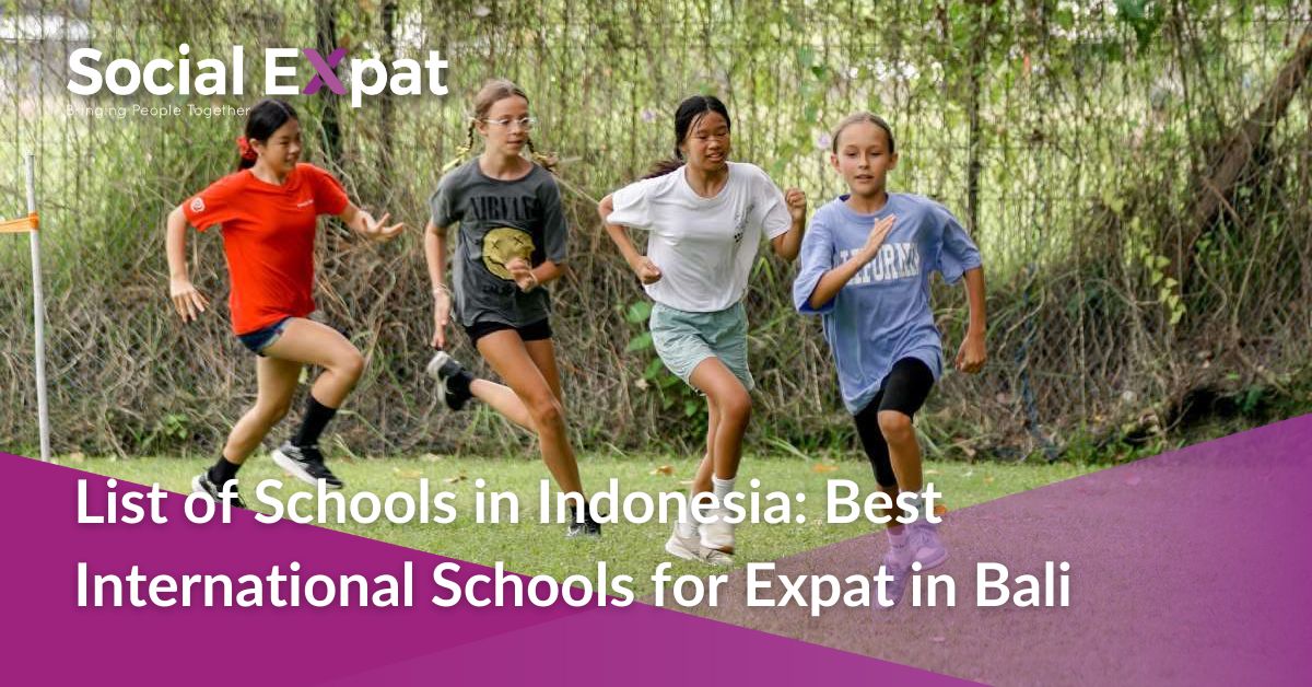 List of Schools in Indonesia: Best International School in Bali for Expat List of Schools in Indonesia: Best International School in Bali for Expat